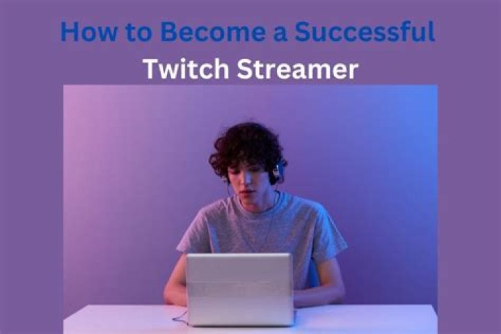 How to Become a Successful Twitch Streamer: The Ultimate Guide