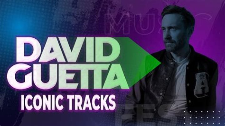 Top Ten David Guetta Songs: A Journey Through the Iconic Tracks