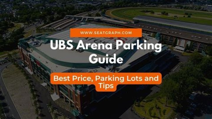 UBS Arena Parking Tips: Your Ultimate Guide to Smooth Parking Experience